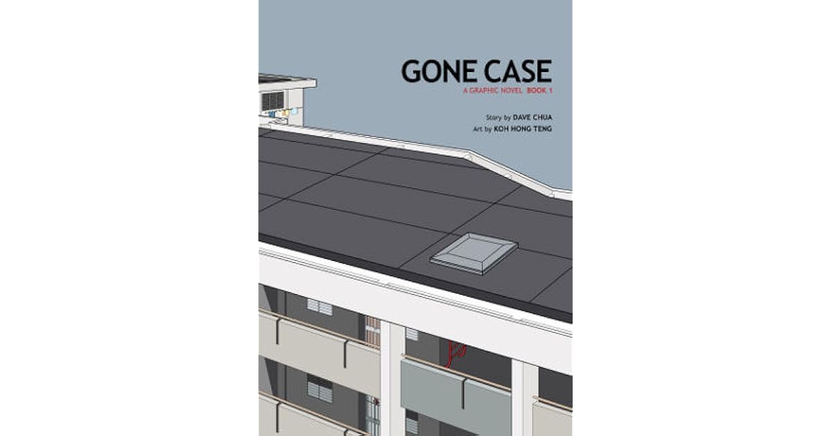 Gone Case A Graphic Novel, Book 1 by Dave Chua
