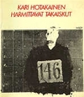 Harmittavat takaiskut: runoja (Hardcover)