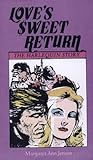 Love's Sweet Return by Margaret Ann Jensen