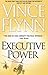 Executive Power by Vince Flynn