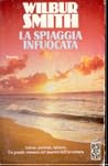 La spiaggia infuocata by Wilbur Smith