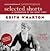 Selected Shorts: Edith Wharton