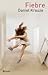 Fiebre by Daniel Krauze