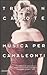 Musica per camaleonti by Truman Capote