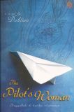 The Pilot's Woman: Tinggallah di Hatiku Selamanya... (Paperback)
