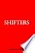 Shifters