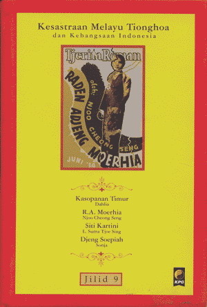 Kesastraan Melayu Tionghoa dan Kebangsaan Indonesia Jilid 9 (Paperback)