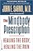 Mindbody Prescription (Oeb)Healing the Body Healing