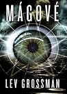 Mágové by Lev Grossman