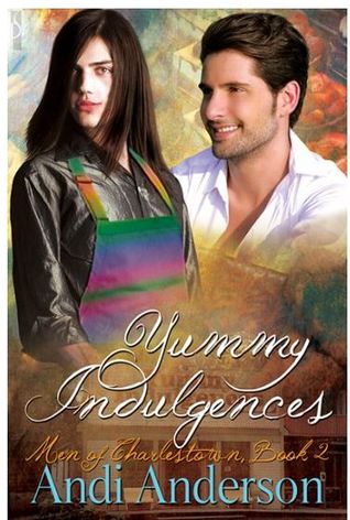 Yummy Indulgences (Men of Charlestown, #1)