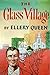 The Glass Village by Ellery Queen