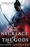 The Necklace of the Gods by Alison Goodman