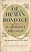 Of Human Bondage