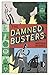 The Damned Busters (To Hell...