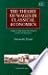 THE THEORY OF WAGES IN CLASSICAL ECONOMICS: A Study of Adam Smith, David Ricardo and their Contemporaries
