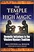 The Temple of High Magic: Hermetic Initiations in the Western Mystery Tradition