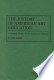 The History of American Art Education: Learning About Art in American Schools (Contributions to the Study of Education)