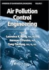 Air Pollution Control Engineering (Handbook of Environmental Engineering, 1)