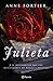 Julieta by Anne Fortier Julieta by Anne Fortier
