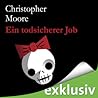 Ein todsicherer Job by Christopher Moore
