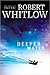 Deeper Water by Robert Whitlow