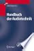 Handbuch der Audiotechnik (VDI-Buch) by Stefan Weinzierl