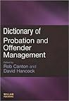Dictionary of Probation and Offender Management