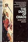 The Duke of Chaos