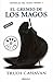 El gremio de los magos (Cró...