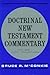 Doctrinal New Testament Commentary, Volume II, Acts - Phillippians (II)