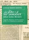 To’ Janggut by Boon Kheng Cheah
