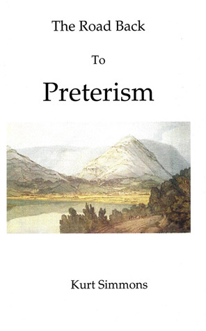 The Road Back to Preterism (Paperback)