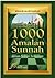 Lebih 1000 Amalan Sunnah dalam Sehari Semalam