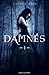 Damnés (Damnés, #1)