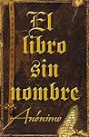 El Libro sin Nombre by Anonymous