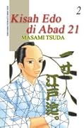 Kisah Edo di Abad 21 Vol. 2