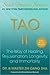 Tao II: The Way of Healing, Rejuvenation, Longevity, and Immortality