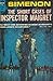 The Short Cases of Inspector Maigret