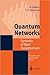 Quantum Networks by Günter Mahler