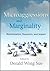 Microaggressions and Marginality: Manifestation, Dynamics, and Impact: Manifestation, Dynamics, and Impact