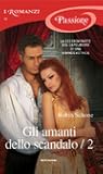 Gli amanti dello scandalo/2 by Robin Schone
