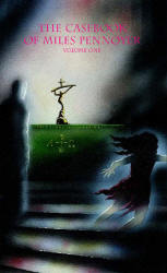 The Casebook Of Miles Pennoyer (Hardcover)