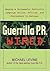 Guerrilla P.R. Wired