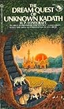 The Dream-Quest Of Unknown Kadath by H.P. Lovecraft