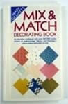 Mary Gilliatt's Mix & Match Decorating Book Mary Gilliatt's Mix & Match Decorating Book