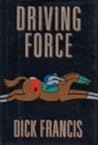 Driving Force by Dick Francis
