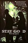 Stay Go d by Nik Korpon Crystal Clear Pr...
