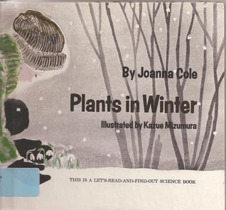 Plants in Winter (Let's-Read-and-Find-Out)