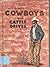 Cowboys and Cattle Drives by Edith S. McCall