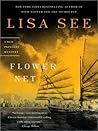 Flower Net by Lisa See